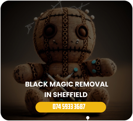 Black Magic Removal in Sheffield